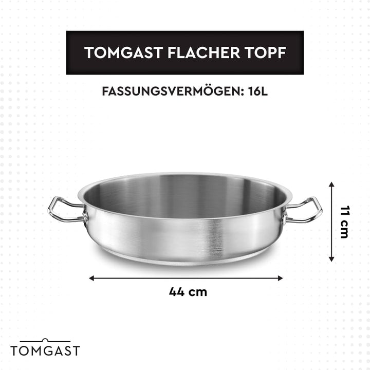 flacher Topf Durchmesser 44 cm PRO | Fassungsvermögen 16 l, Höhe 11 cm | Edelstahl | Gefütterter Bod