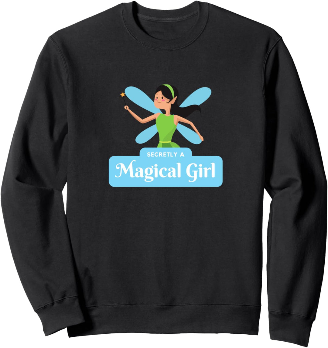 Heimlich ein magisches Mädchen lustiges süsses Frauengeschenk Sweatshirt