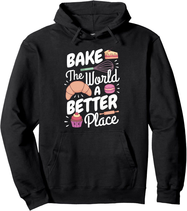 Lustiger Konditor Bäcker Pâtissier I Backe Die Welt Besser Pullover Hoodie
