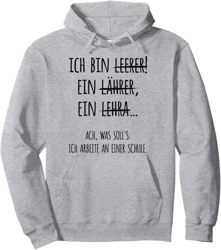 Ich bin Lehrer Lehrerin Schule Beruf Lustiges Geschenk Pullover Hoodie