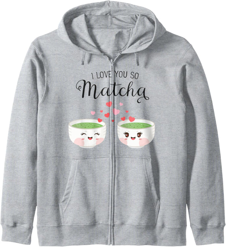 I Love You So Matcha - Valentinstag Paar Verlobung Hochzeit Kapuzenjacke