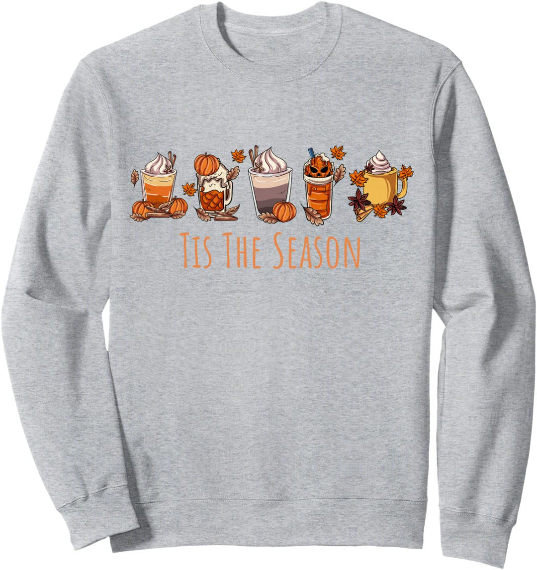 Tis The Season Pumpkin Spice Latte Kaffee Sweatshirt