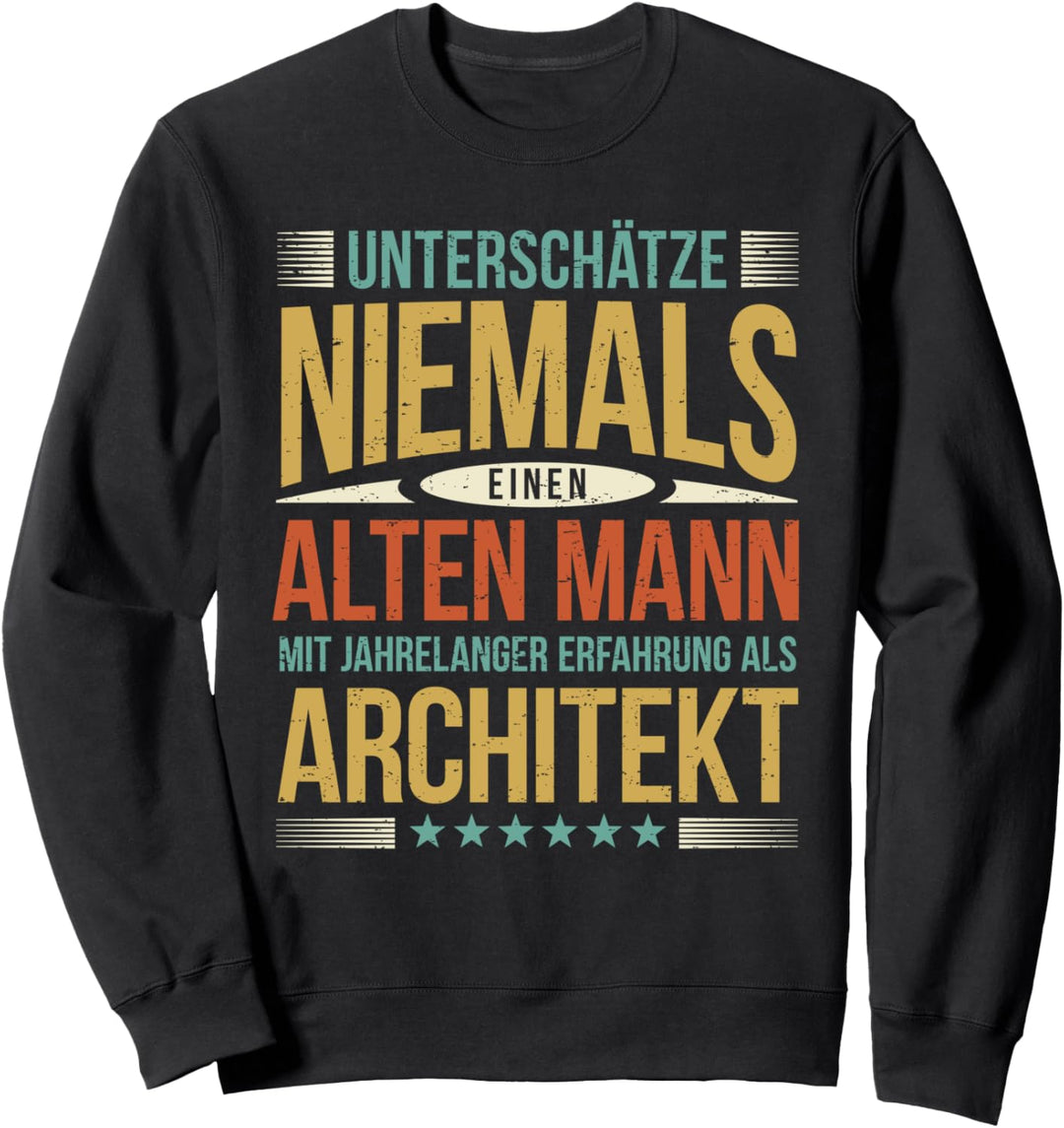 Alter Mann Architekt Sweatshirt