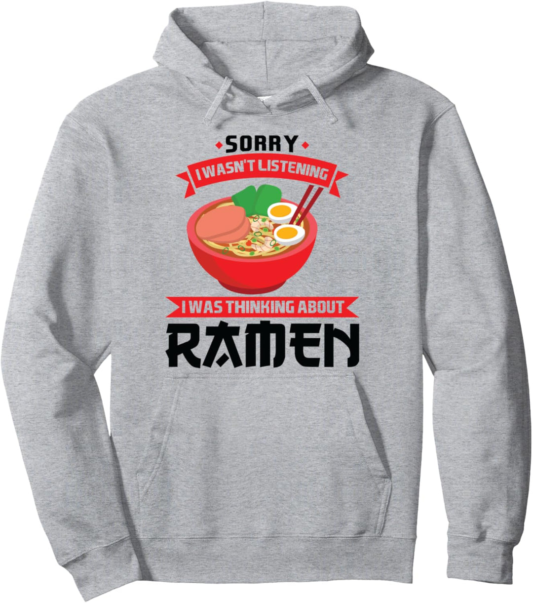 Ich dachte an Ramen Ramen-Waren Pullover Hoodie