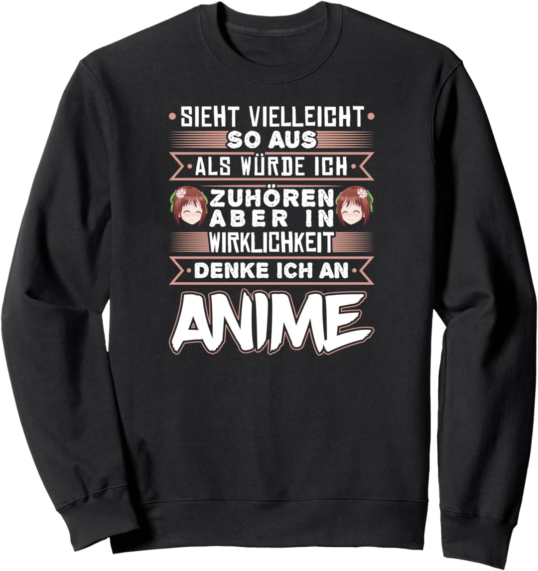 Anime Spruch Lustig Anime Statement Sweatshirt