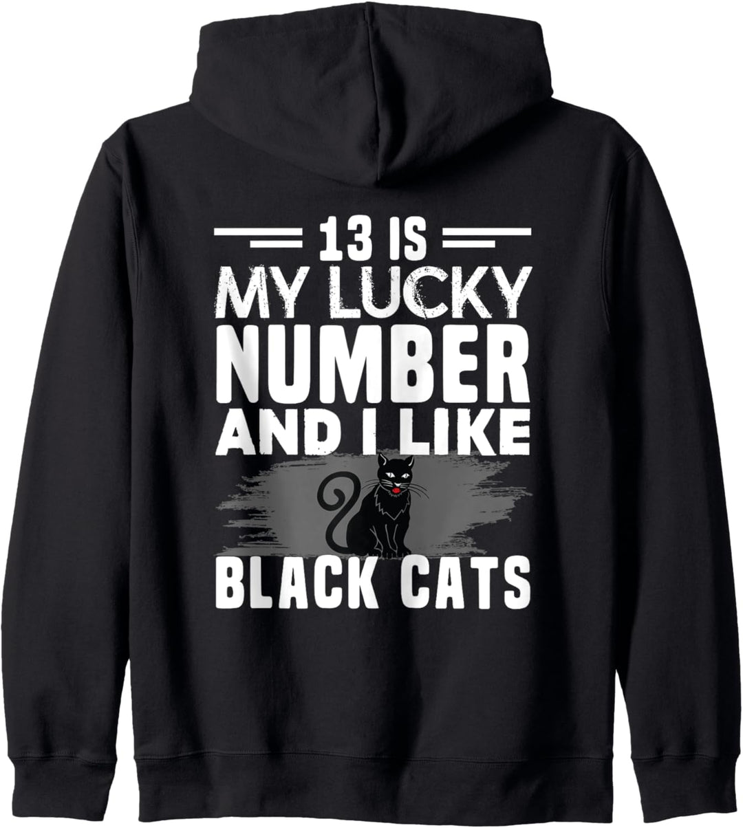 Lucky Number 13 Glückskatze Black Cat Schwarze Katze Kapuzenjacke