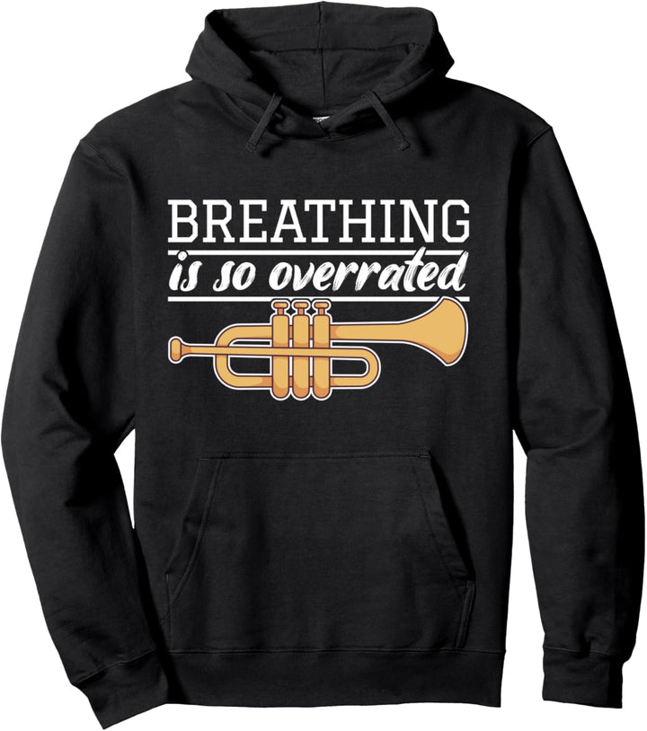 Lustiger Trompeter Spruch Trompeten-Spieler I Atmen Pullover Hoodie
