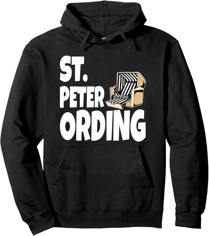 St. Peter Ording Nordsee Urlauber Insel St. Peter Strandkorb Pullover Hoodie