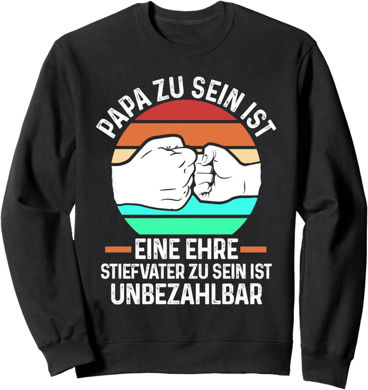 Stiefvater Papa Bonus Papa Sweatshirt