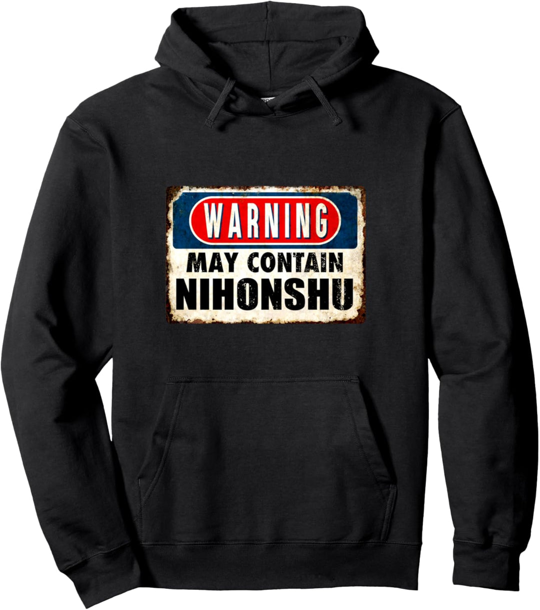 May Contain Nihonshu Japanischer Sake Vintage Warnschild Pullover Hoodie