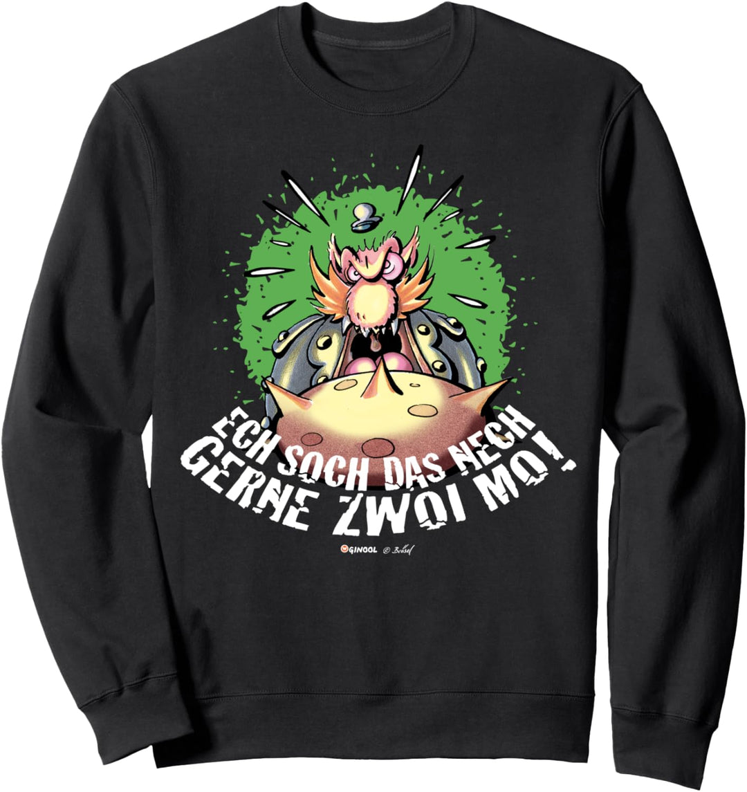 Präsi – Ich sach das nicht gern zwei Mal! Sweatshirt