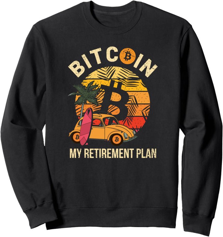 Bitcoin My Retirement Plan Shirt, BTC Crypto Retro Sunset Sweatshirt