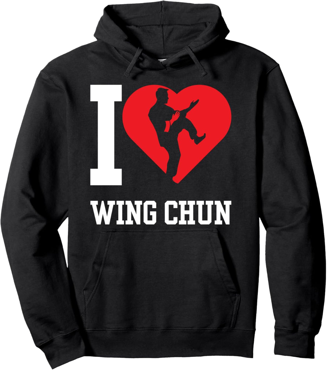 Ich Liebe Wing Chun Kampfsport Trainer Training Kampfkunst Pullover Hoodie