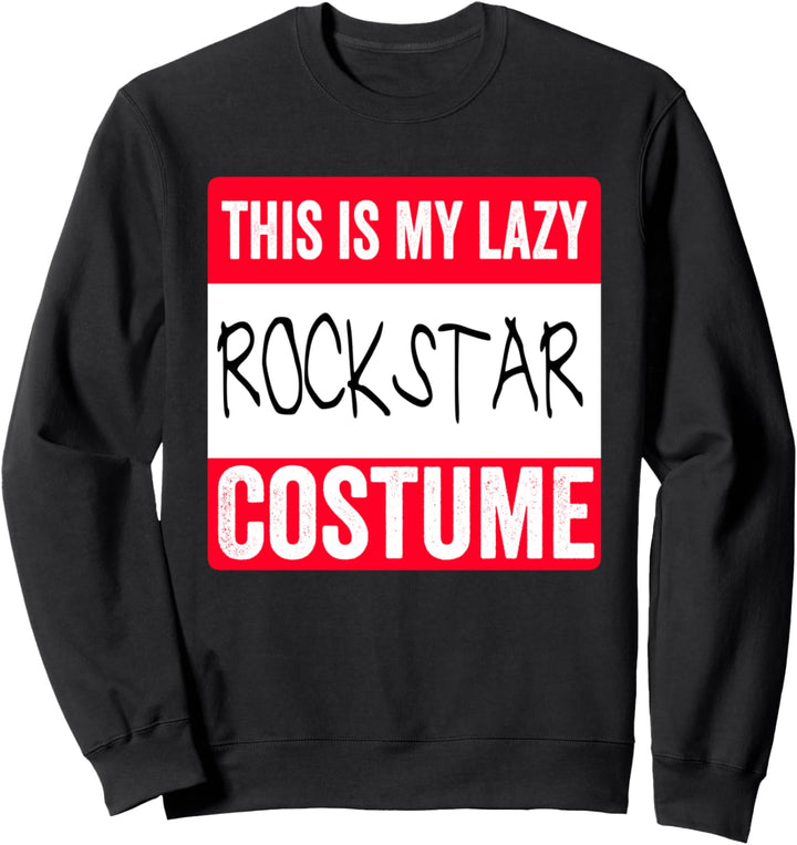 Das ist mein Lazy Rockstar Kostüm Shirt Halloween Sweatshirt