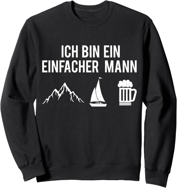 Ich Bin Ein Einfacher Mann Berge Segelboot Bier Segel Segler Sweatshirt