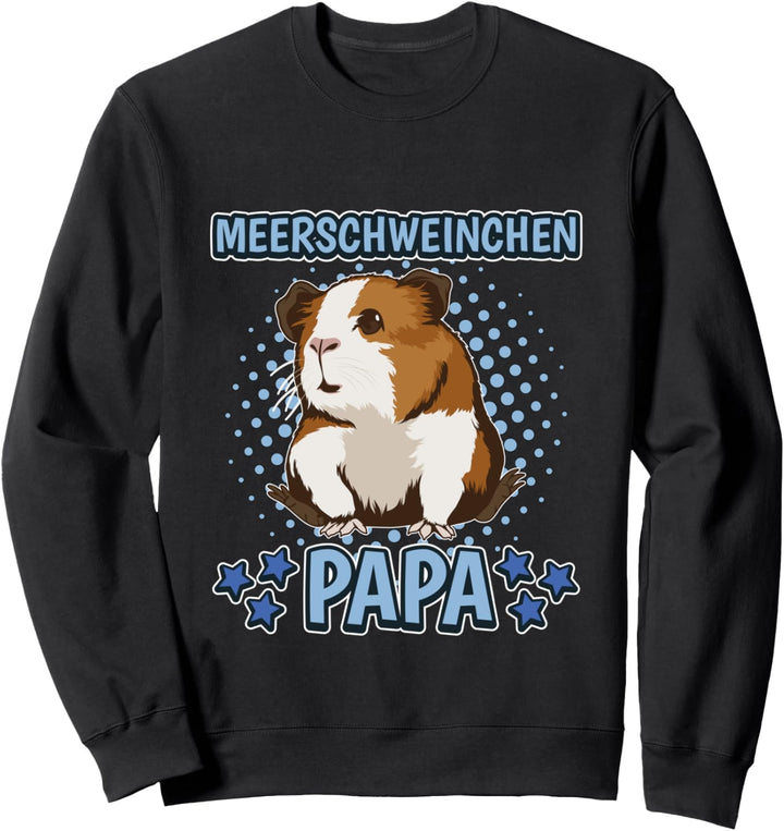 Meerschweinchen Papa Vater Vatertag Meerschweinchen Sweatshirt