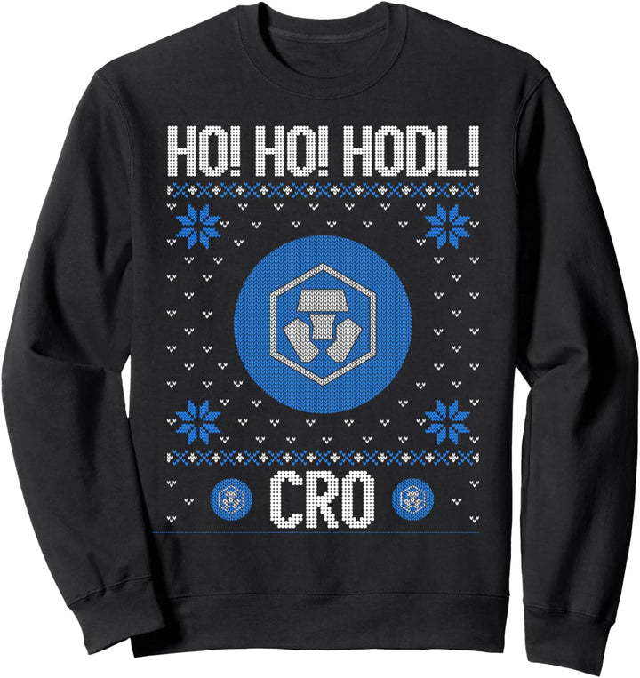 Ho Ho HODL CRO - Fun Cryptocom Cryptocurrency Gear Sweatshirt