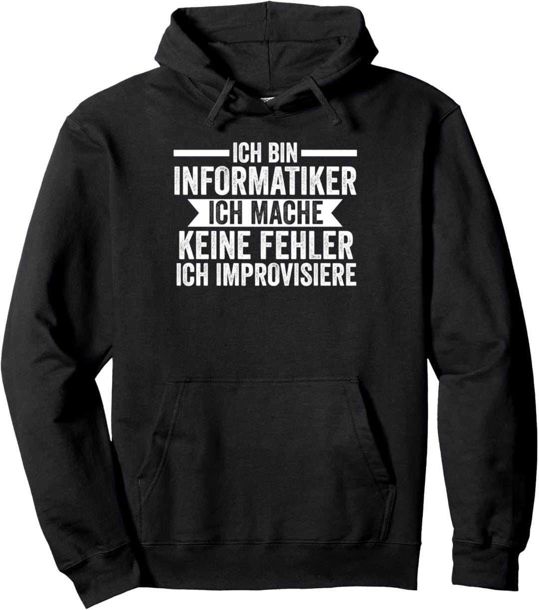 IT Fachmann Informatiker Informatik Programmierer Pullover Hoodie