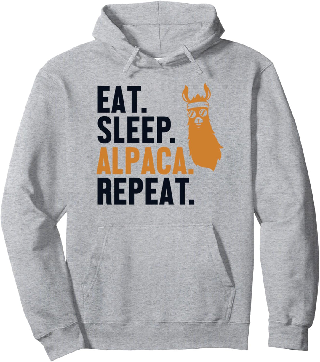 Eat Sleep Alpaca Repeat Huacaya Pako Lama Alpaka Pullover Hoodie