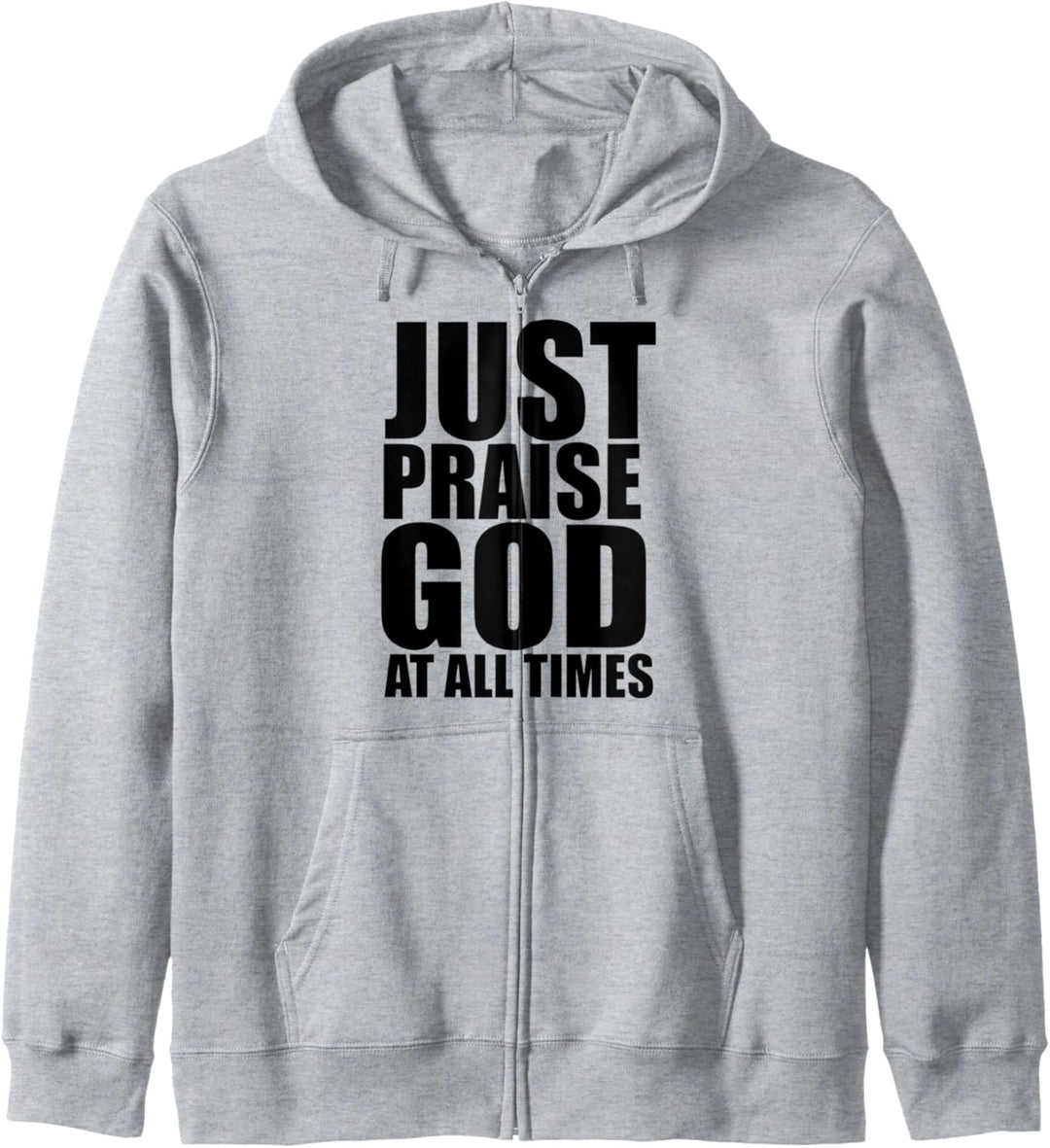 Lobe einfach Gott zu jeder Zeit, Christliches Kapuzenjacke