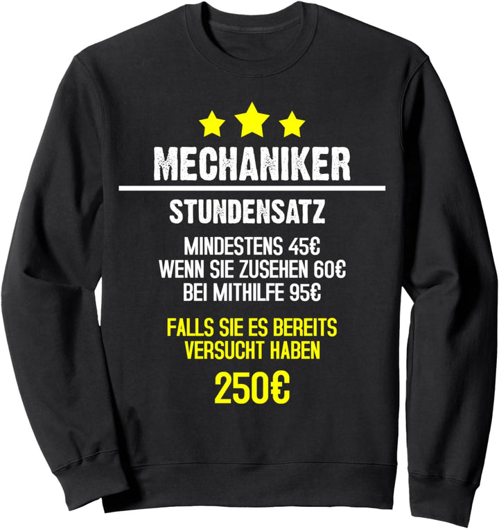 Mechaniker Stundensatz Stundenlohn Handwerker Beruf Sweatshirt