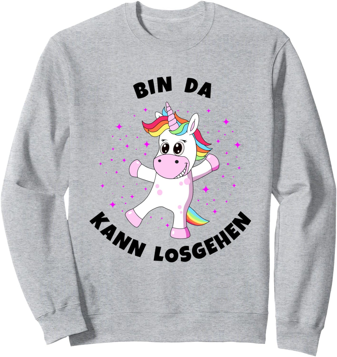Einhorn Bin da kann losgehen lustiges Glitzer Damen Mädchen Sweatshirt