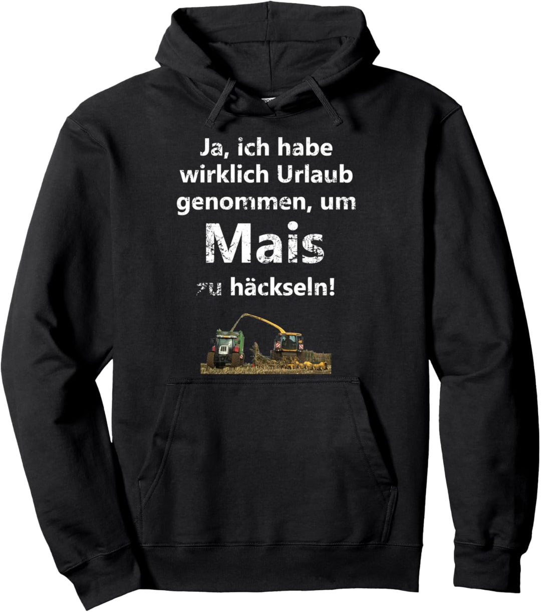 Mais häckseln Landwirt Bauer Häcksler Traktor Trecker Ernte Pullover Hoodie