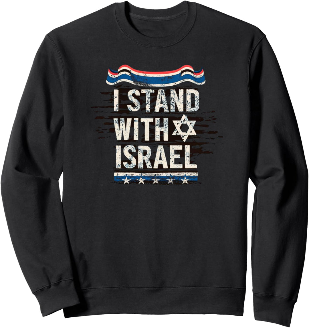 I Stand With Israel Anti War Protect The People Of Israel Sweatshirt