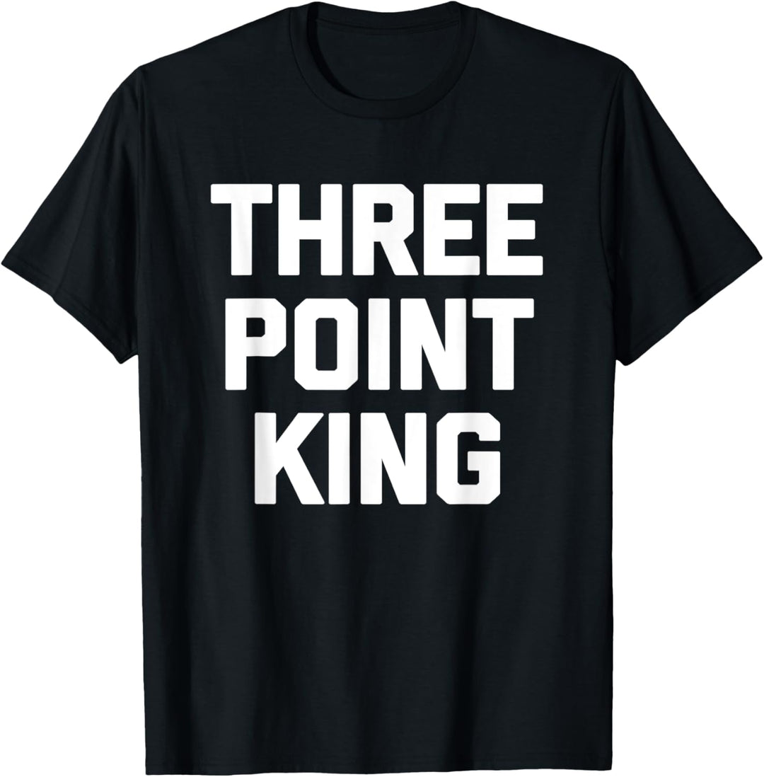Drei Point King T-Shirt Funny Spruch Basketball Humor Cool T-Shirt
