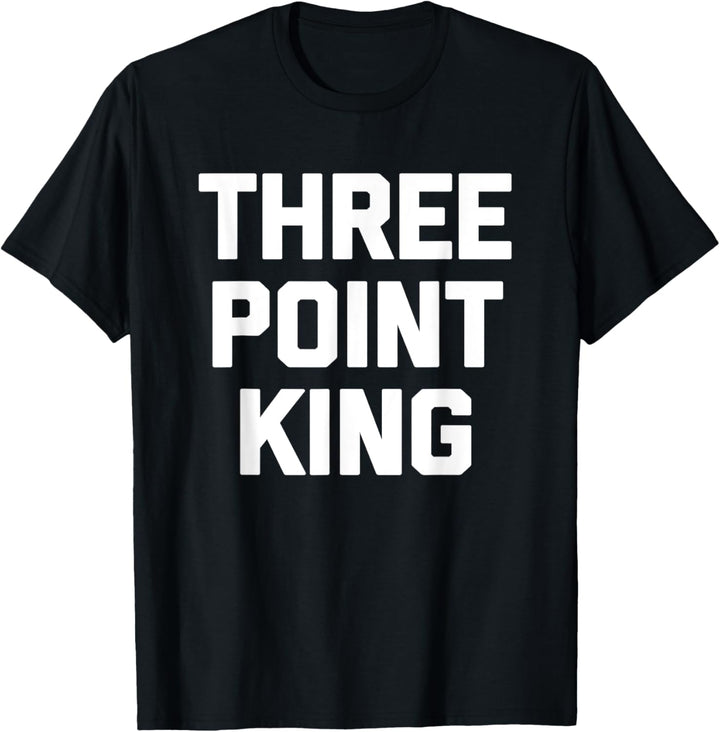 Drei Point King T-Shirt Funny Spruch Basketball Humor Cool T-Shirt