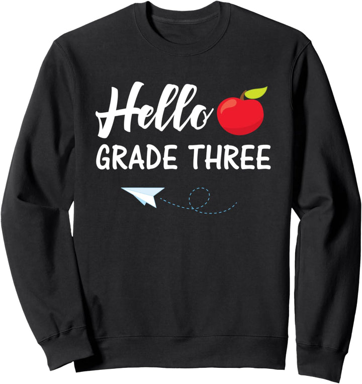 Hallo Grade Drei Zurück zur Schule Lehrer Student Geschenk Sweatshirt