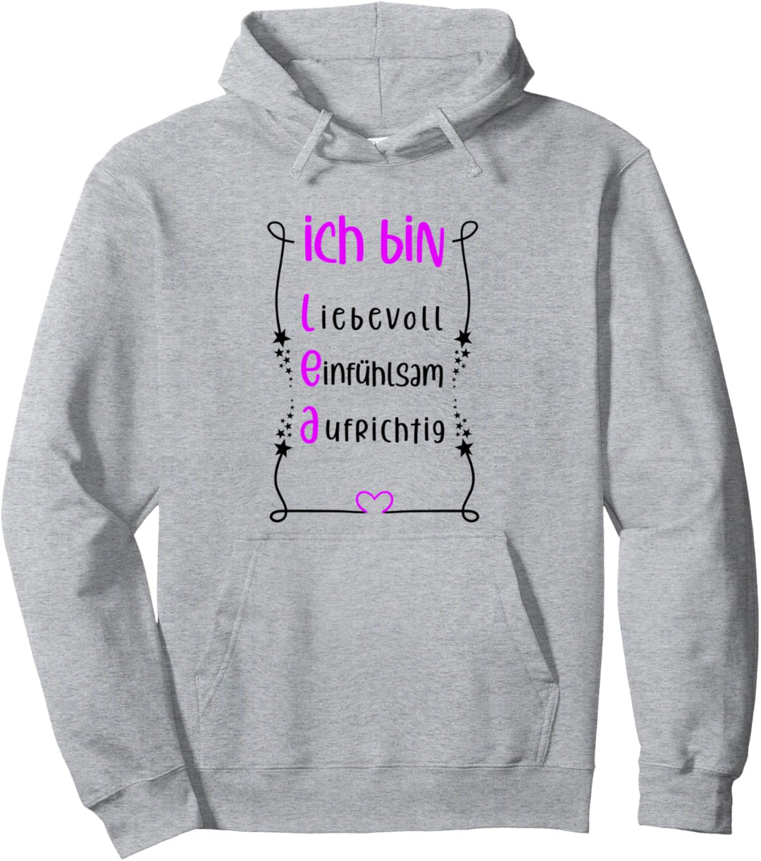 Für die beste Schwester oder beste Mama - Ich bin Lea Pullover Hoodie