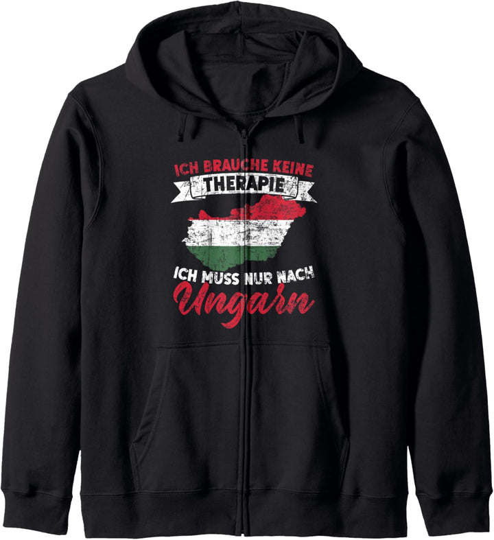 Ich Brauche Keine Therapie Ich Muss Nur Nach Ungarn Kapuzenjacke
