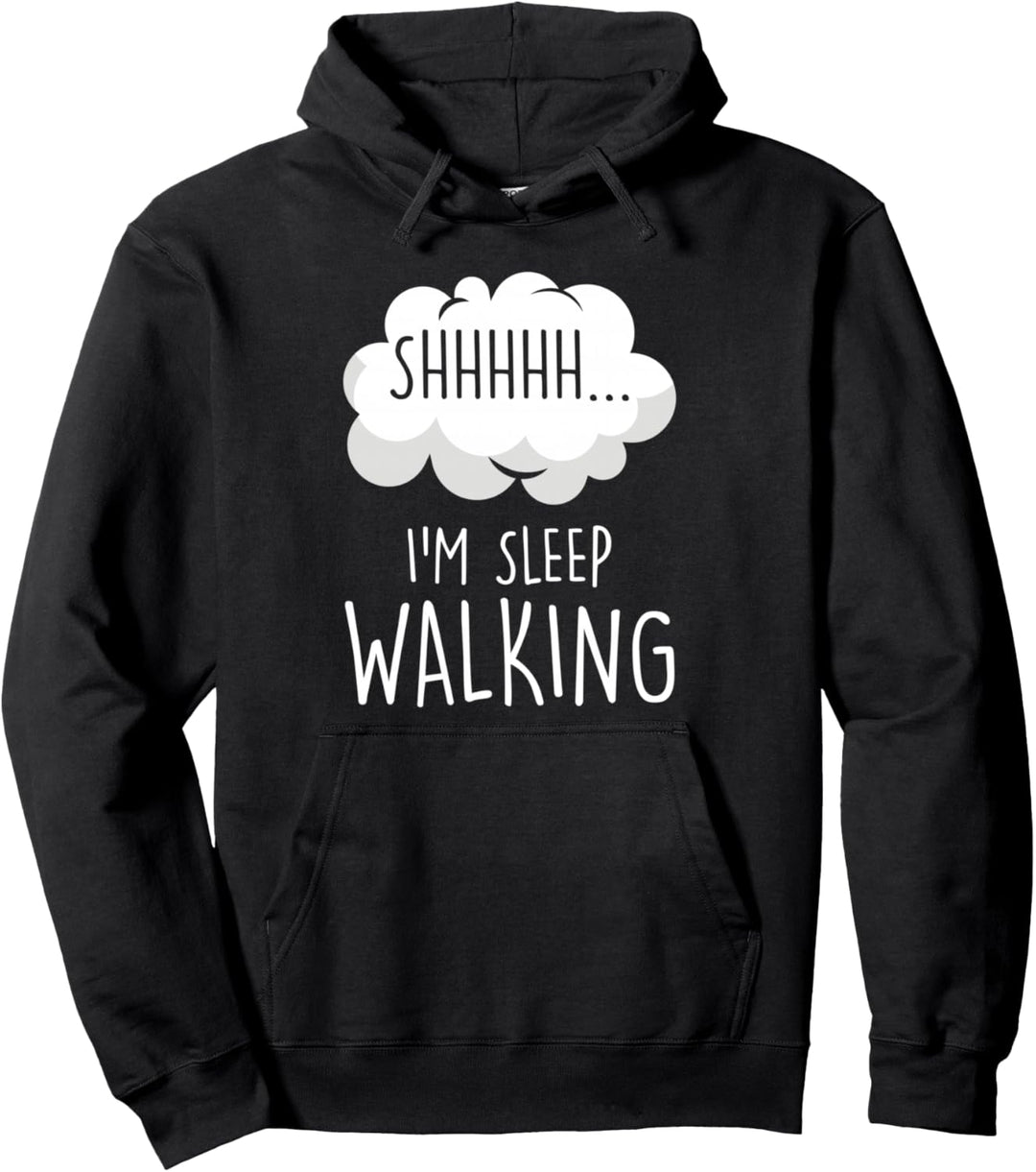 Shhh Ich Schlafwandle Schlafwandler Schlafen Schläfer Pullover Hoodie