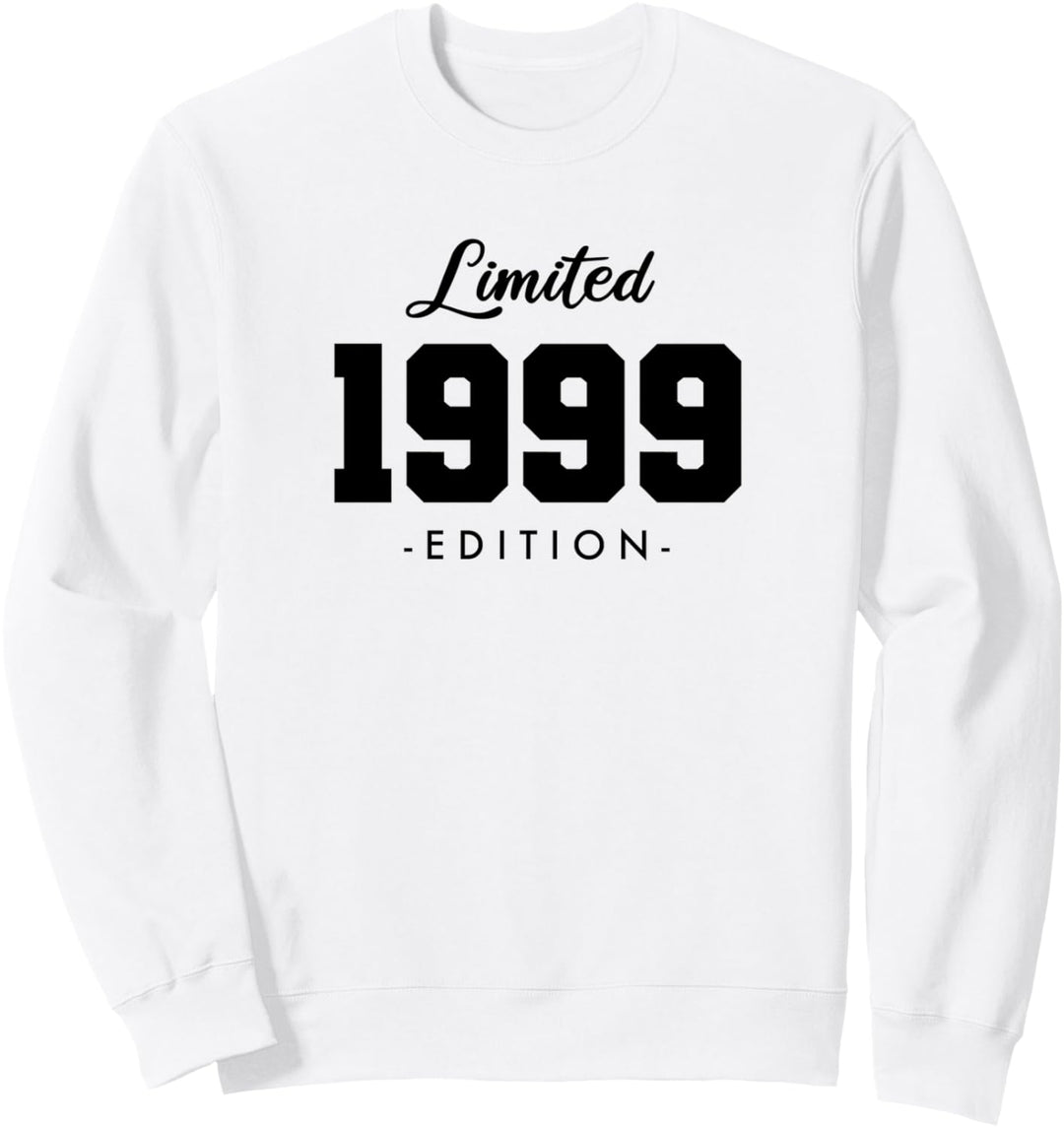 25 Jahre Jahrgang 1999 Limited Edition 25. Geburtstag Sweatshirt