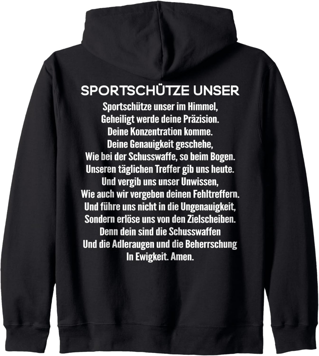 Schützenverein Sportschütze Unser Gebet Sportschiessen Kapuzenjacke