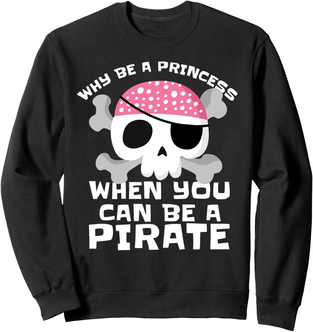 Warum eine Prinzessin sein, wenn Sie ein Sweatshirt