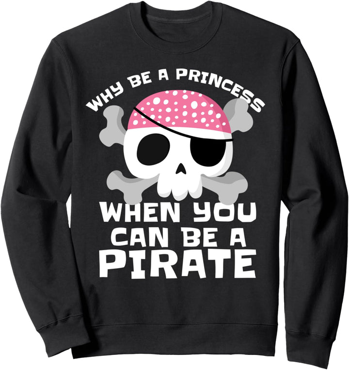 Warum eine Prinzessin sein, wenn Sie ein Sweatshirt