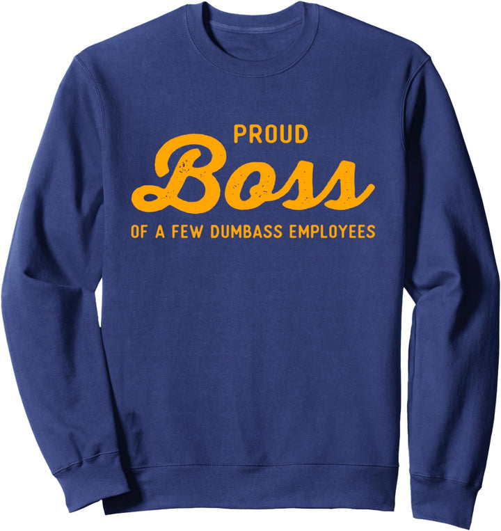 Lustige Geschenke für Chef vom Mitarbeiter Stolzer Chef Sweatshirt