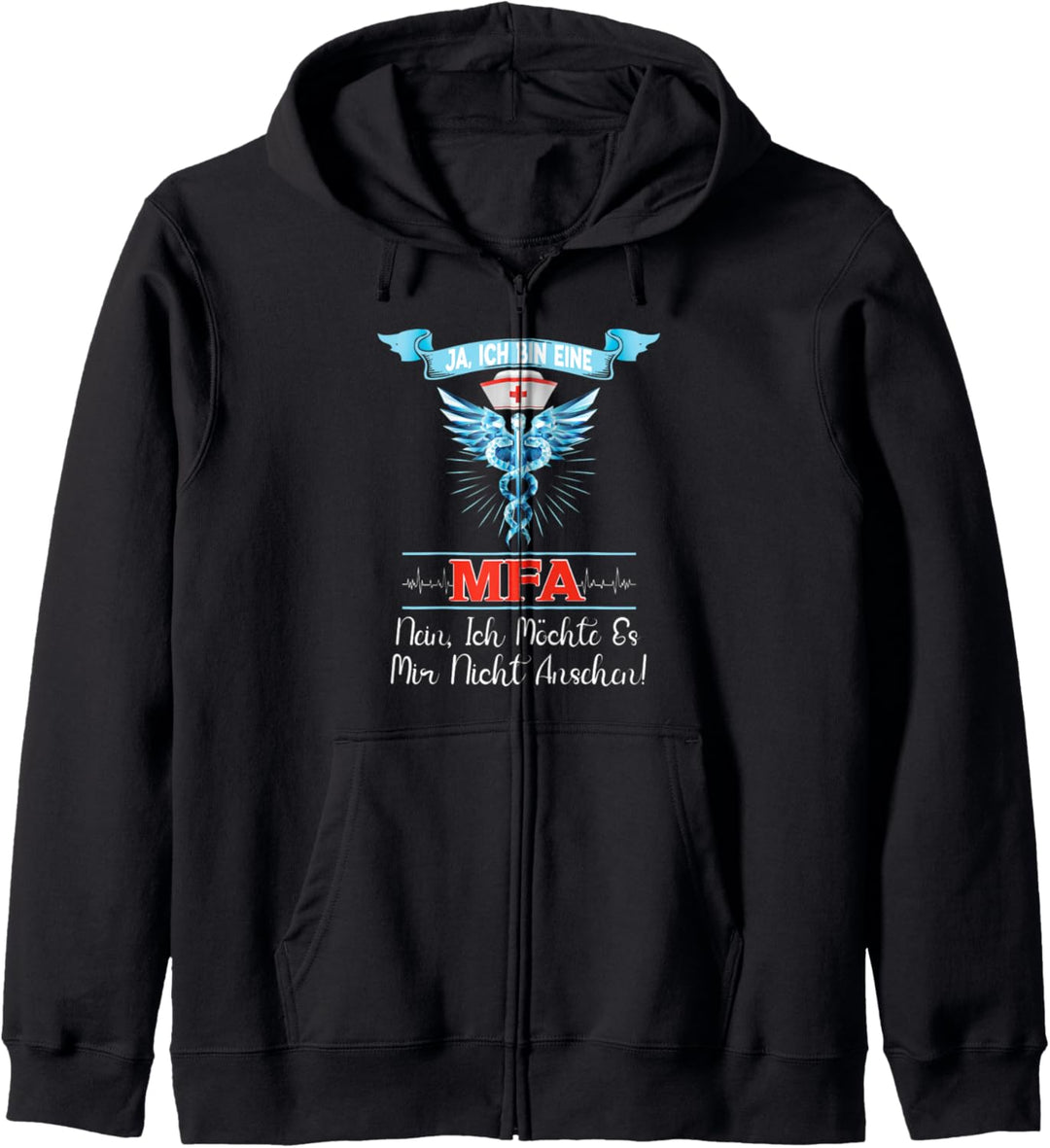 Arzthelferin Sprechstundenhilfe | Ja Ich Bin Eine MFA Kapuzenjacke