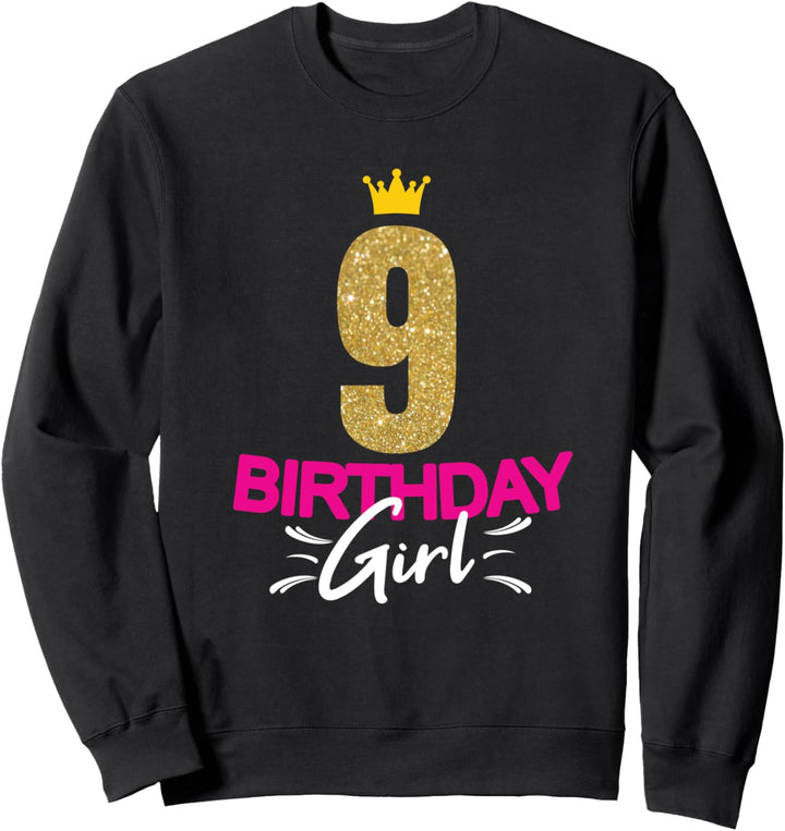 Geburtstag Mädchen Damen 9 Jahre Lustig Spruch Sweatshirt