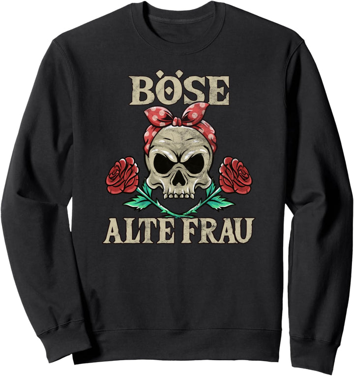 Böse Alte Frau - Totenkopf Alte Weisse Frau Vintage Biker Sweatshirt