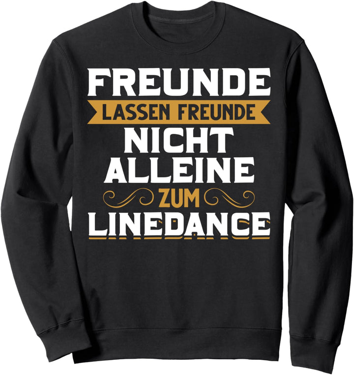 Linedancer Lindedance Tänzer Sweatshirt