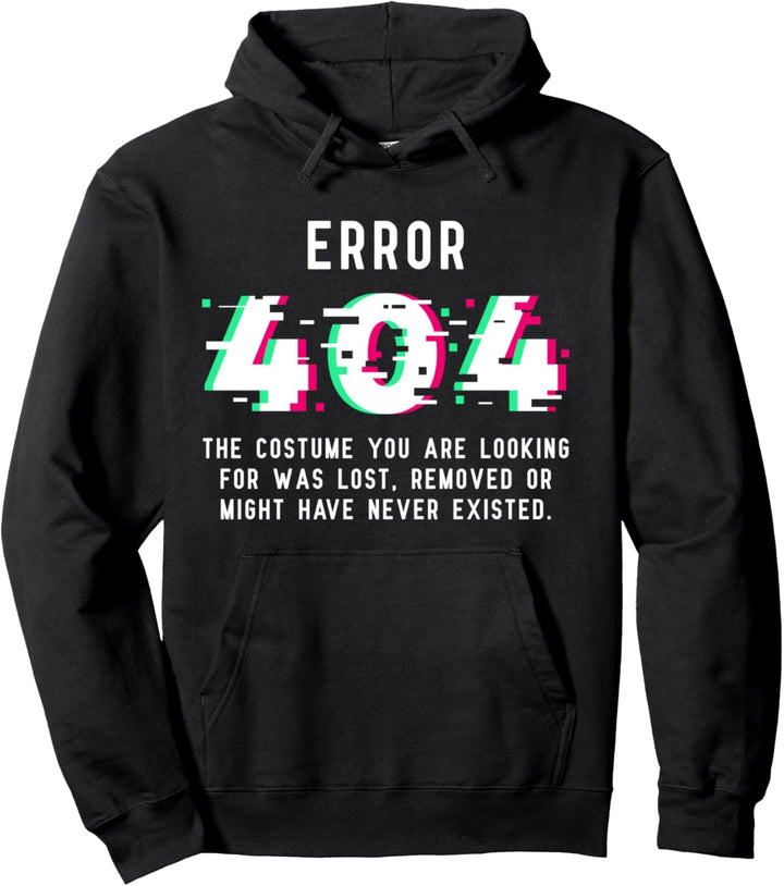 Costume Error 404 Lustiger Informatik-Programmierer Pullover Hoodie