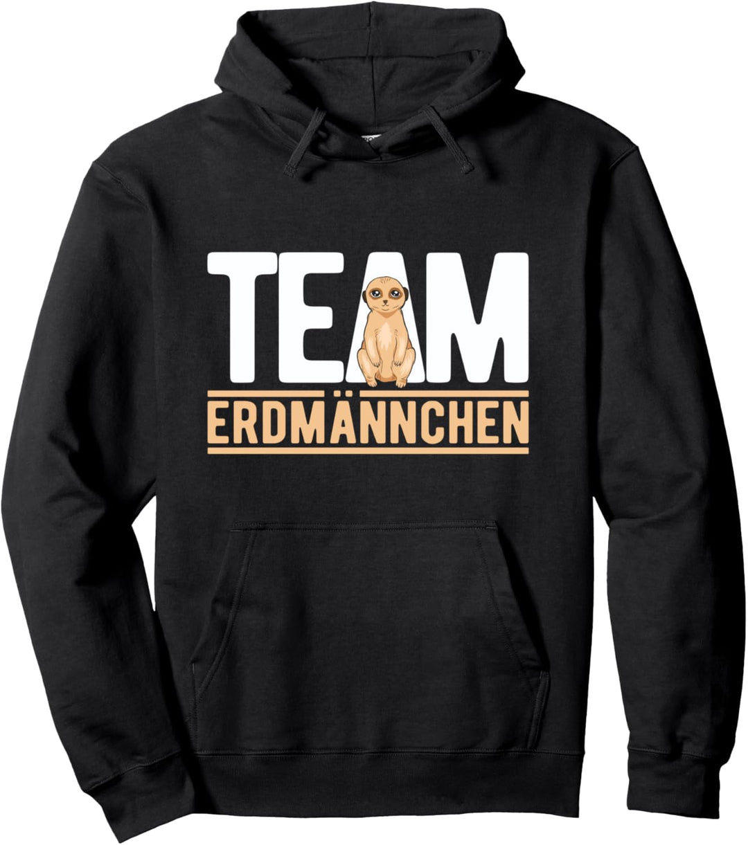 Team Erdmännchen Pullover Hoodie