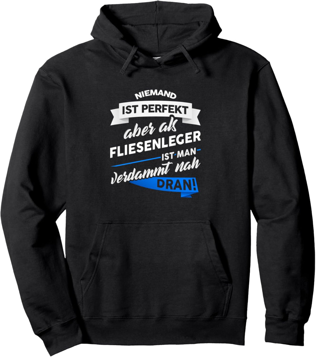 Fliesenleger Beruf Fliesen legen Geschenk Spruch Pullover Hoodie