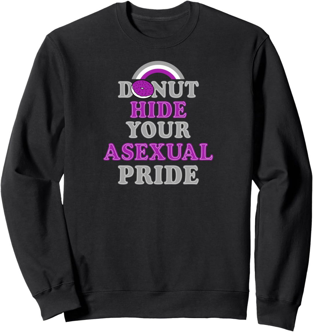 Donut Hide Your Asexual Pride Rainbow Aesthetic Stuff Cute Sweatshirt