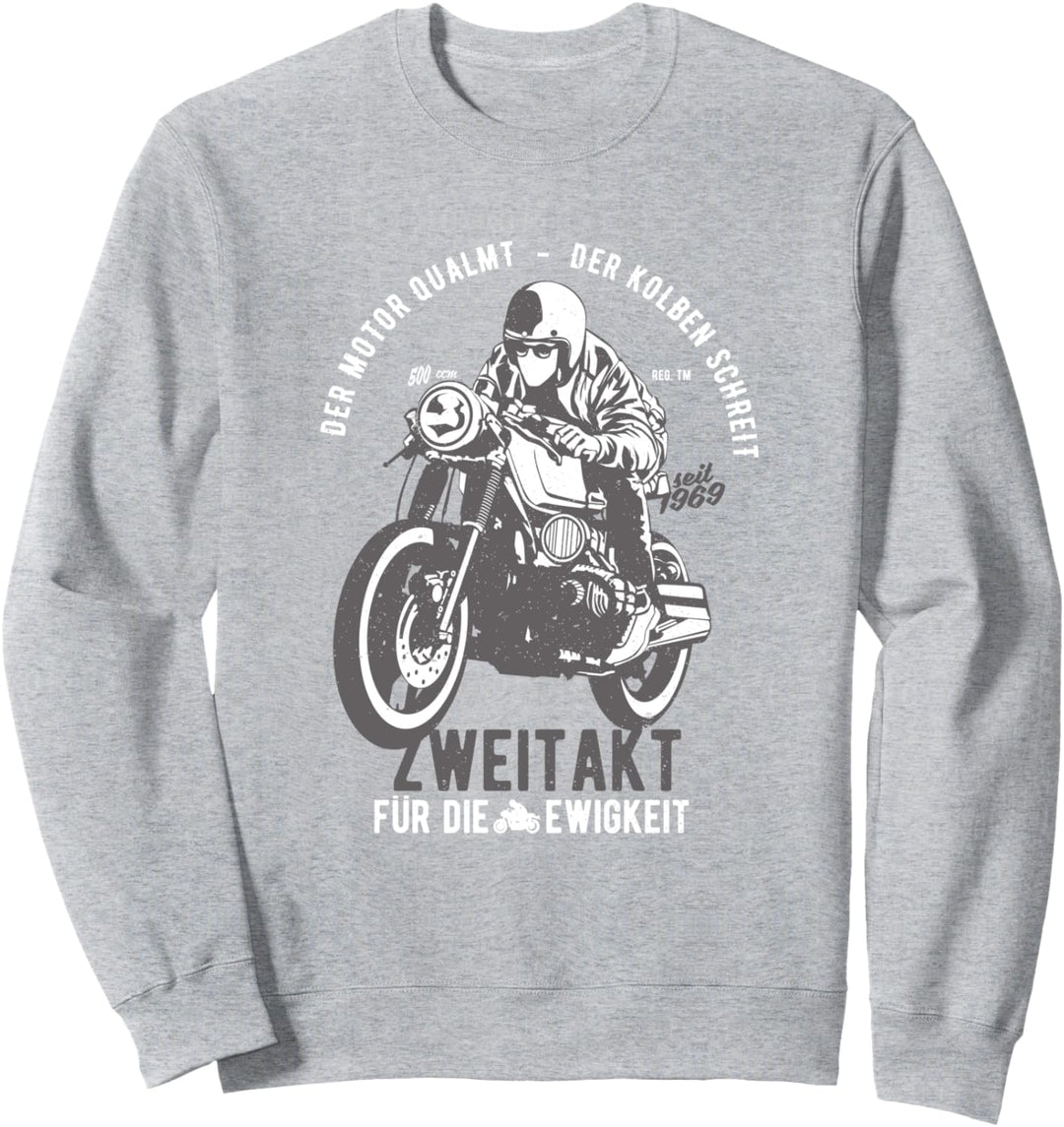 Lustiger Spruch für Biker Motorradfahrer Motorrad Sweatshirt