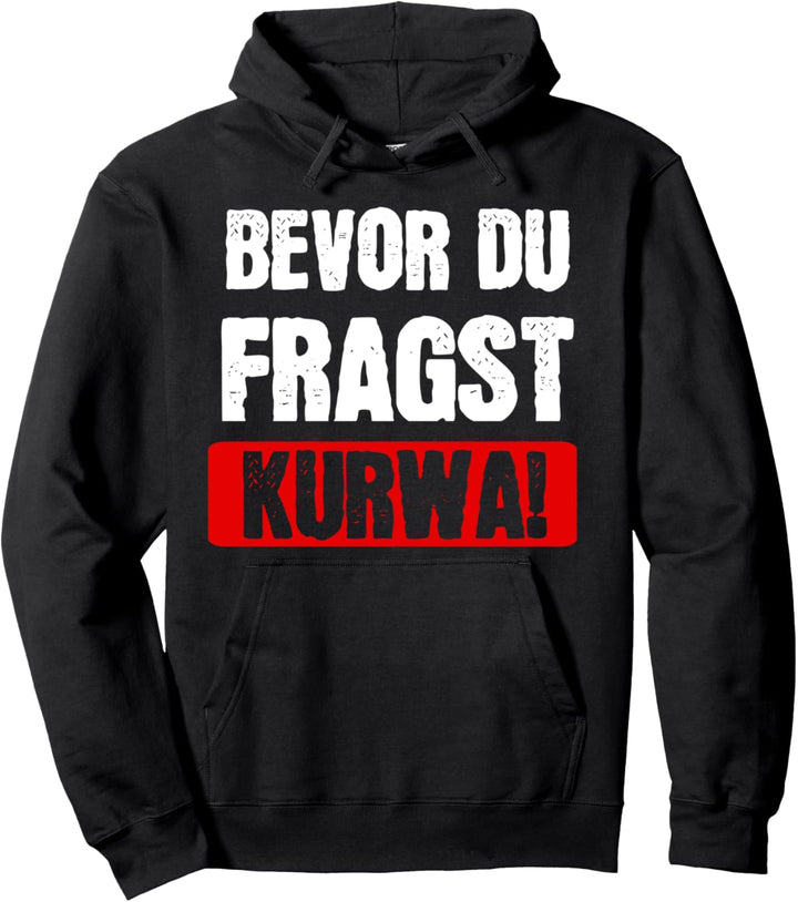 Kurwa Polen Polnisch Pole Pullover Hoodie