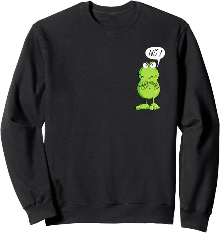 Statement Frosch I Nö Fun Design I Nein Comic Spruch Sweatshirt